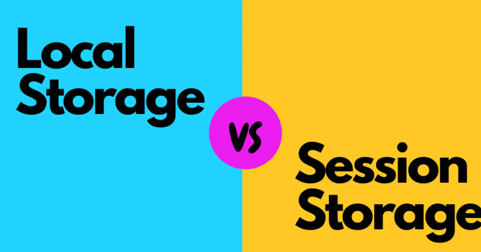 LocalStorage vs SessionStorage